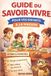 Guide Libri GmbH Guide du Savoir-vivre pour vos enfants à la maison