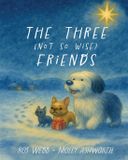 The Three (Not So Wise) Friends - Paperback
