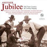 Music&Words Western Jubilee Various Artists - Another Jubilee; Old Time Country (CD)