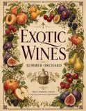 Exotic Wines Summer Orchard Expansion Recipes