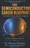 The Semiconductor Career Blueprint-From Student to Silicon Innovator in the Age of AI