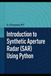 Introduction to Synthetic Aperture Radar (SAR) Using Python