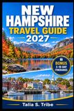 New Hampshire Travel Guide 2027