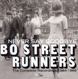 Rpm/Cherry Red Bo Street Runners Never Say Goodbye