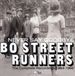 Rpm/Cherry Red Bo Street Runners Never Say Goodbye