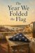 The Libri GmbH The Year We Folded the Flag Paperback