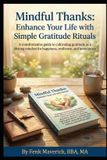 Mindful Manifest Your Highest Potential and Claim Your Abundance- Mindful Thanks
