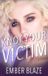 Knot Ember Blaze Knot Your Victim Paperback