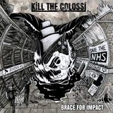 Braces Kill The Colossi Braces For Impact (LP)