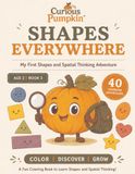 Shapes Everywhere: My First Shapes and Spatial Thinking Adventure