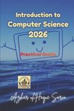 Introduction to Computer Science 2026: Practical Guide