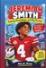 JEREMIAH SMITH: Chasing Touchdowns And Big Dreams: An Inspiring Biography For Young Readers