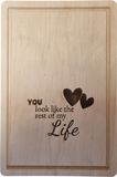 Lbm "You look like te rest of my life" planche à découper en bois - 30 x 20 cm