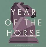 Coast2Coast Madison Violet - Year Of The Horse (CD)