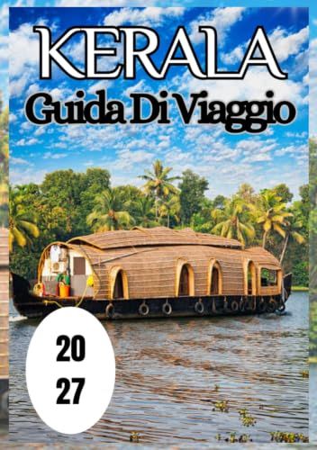 Kerala Kerala Guida di viaggio 2027