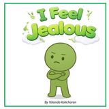 I The Rainbow of Feelings- I Feel Jealous Paperback