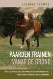 Paarden Bol Paarden trainen vanaf de grond