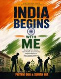 India Begins with Me: Teaching Civic Sense, Clean Habits & Community Responsibility to High School Students
