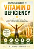 Comprehensive Guide to Vitamin D Deficiency