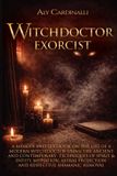 Witchdoctor Exorcist Paperback