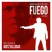Fuego [Original Motion Picture Score]