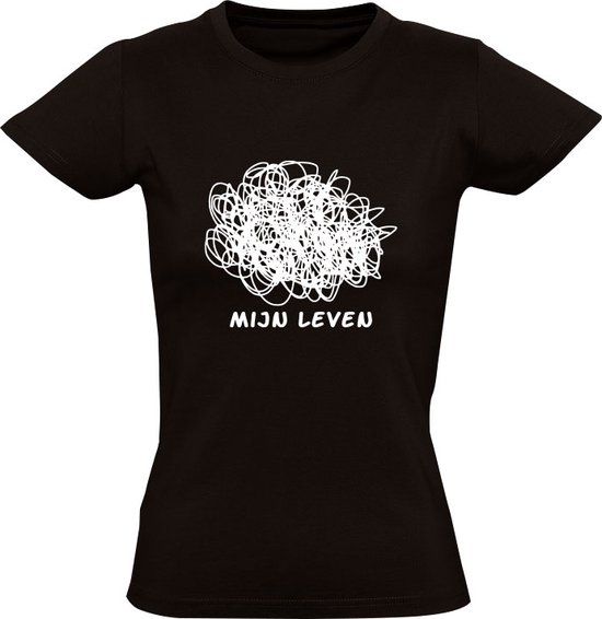 Mijn leven Dames T-shirt - Zwart - S