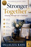 Stronger Together: Growing Through Life's Challenges