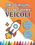 Il Mio Primissimo Libro da Colorare