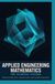 APPLIED ENGINEERING MATHEMATICS FOR TECHNICAL SYSTEMS