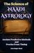 The Science of Naadi Astrology: Ancient Predictive Methods, Nadi Amsa Analysis, Dasha Systems, and Precise Event Timing