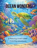 Ocean Wonders: A Relaxing Underwater Coloring Adventure