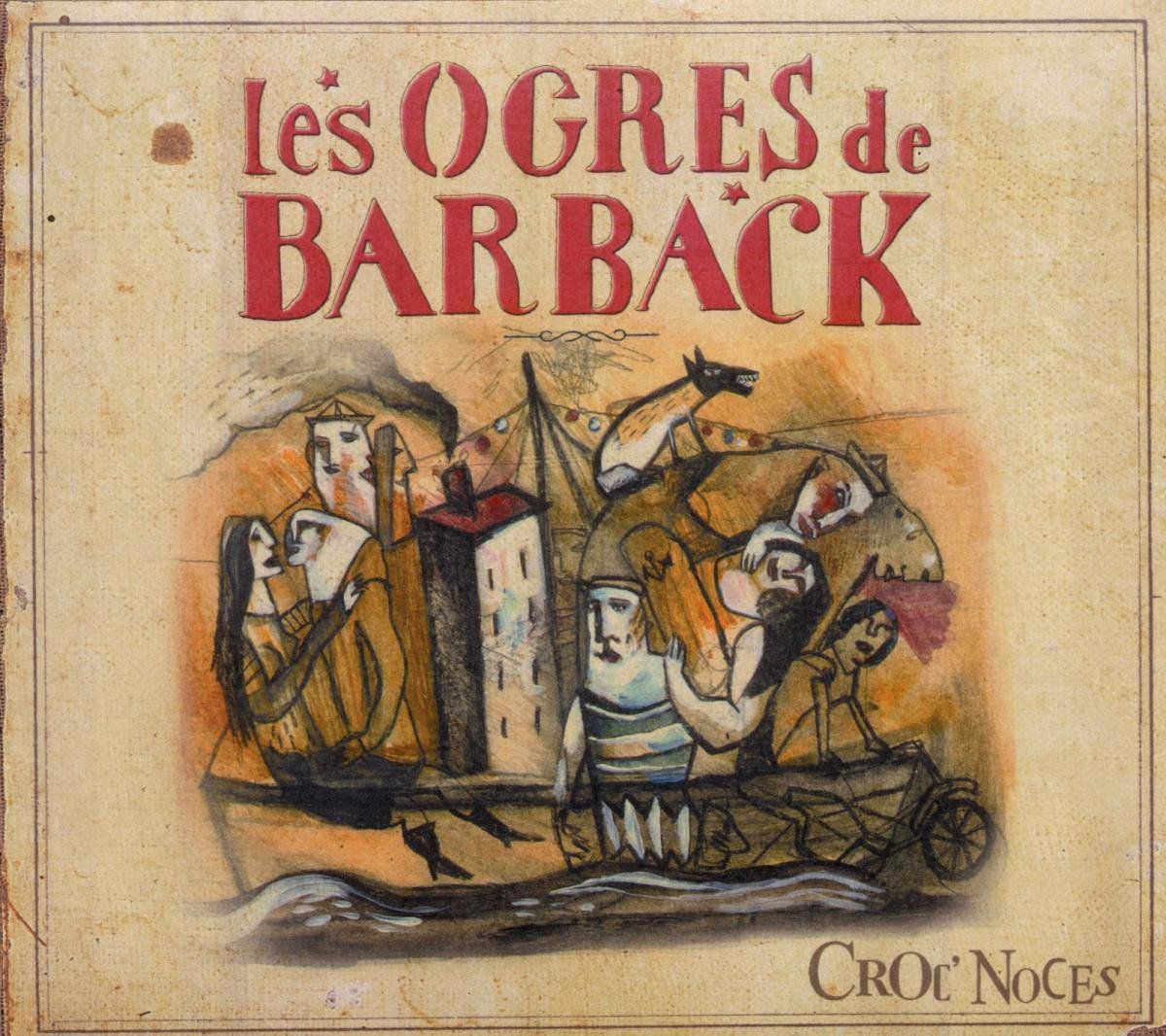 PIAS Nederland Les Ogres De Barback - Croc Noces