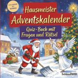Hausmeister-Adventskalender: Quiz-Buch mit Fragen und Rätseln