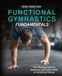 Functional Independently Published Functional Gymnastics Fundamentals