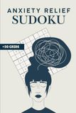 Anxiety Relief Sudoku Puzzle Book