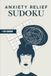 Anxiety Relief Sudoku Puzzle Book