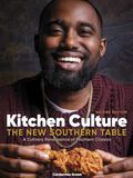 Kitchen Culture: The New Southern Table