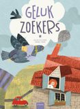 Gelukzoekers (Hardback)