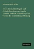 Ueber GPSR Kontakt Ueber eine mit den Kugel- und Cylinderfunktionen verwandte Function und ihre Anwendung in der Theorie der Elektricitätsvertheilung Paperback