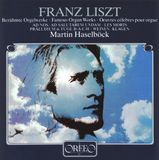 Outhere Martin Haselböck - Liszt: Gerühmte Orgelwerke (CD)