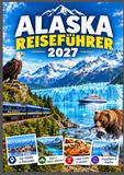 ALASKA-REISEFÜHRER 2027