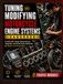 Tuning and Modifying Motorcycle Engine Systems Handbook: Practical ECU Tuning, Wiring Harness Integration, and Performance Calibration for Modern and Classic Bikes