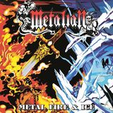 Suburban Metal Fire & Ice