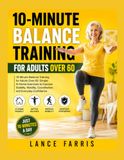 10-MINUTE BALANCE TRAINING FOR ADULTS OVER 60