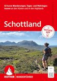 ROTHER Wanderführer Schottland. 63 Tages- und Mehrtageswanderungen an den Küsten und in den Highlands