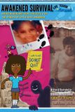 Awakened The Awakened Survival- Life is Tough, but So Am I: Raised In Highland Court Projects & On the Streets Of Little Rock, Arkansas: 1