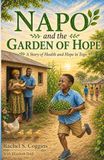 Napo and the Garden of Hope: A Story of Health and Hope in Togo