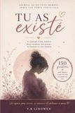 Tu as existé - un parcours d'écriture thérapeutique à travers l'amour, la perte périnatale et le souvenir