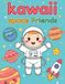 Kawaii Space Friends: Cute Astronauts, Friendly Planets, and Easy Coloring Fun for Kids Ages 4–8