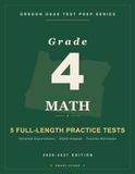 Smart Stars OSAS Oregon Grade 4 Math: 5 Practice Tests with Detailed Answer Explanations